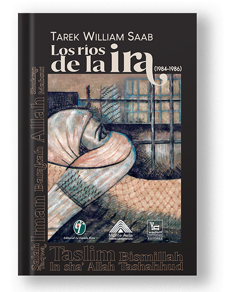 Libro los rios de la ira de Tarek William Saab